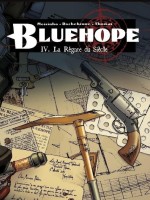 Bluehope 4. La Régate Du siècle