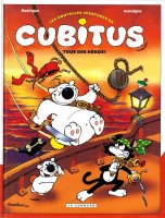 Les Nouvelles Aventures de Cubitus 4. Tous des héros!