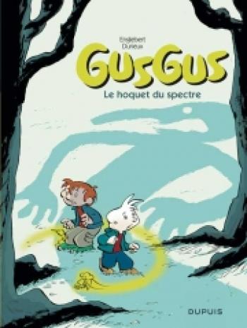 Couverture de l'album Gusgus - 3. Le hoquet du spectre