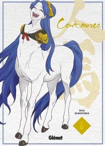 Couverture de l'album Centaures (Sumiyoshi) - 6. Tome 6