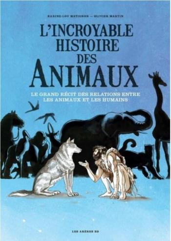 Couverture de l'album L'Incroyable histoire des animaux (One-shot)