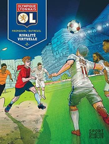 Couverture de l'album Olympique Lyonnais - 2. Rivalité virtuelle