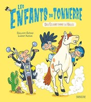 Les enfants du tonnerre 1. Des éclairs dans la vallée