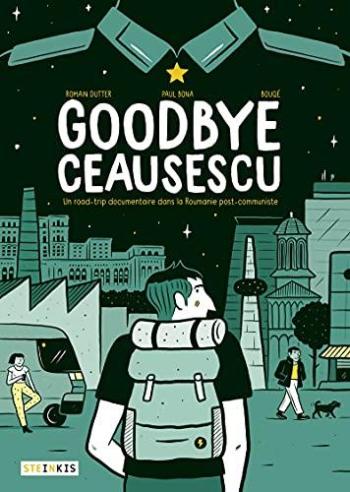 Couverture de l'album Goodbye Ceausescu (One-shot)