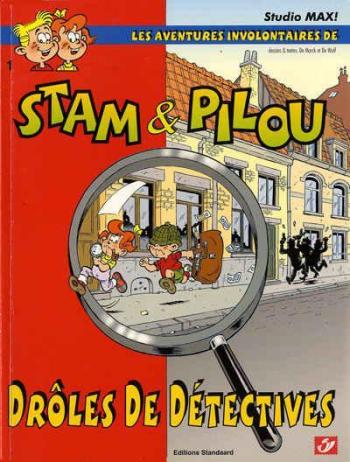 Couverture de l'album Stam & Pilou - 1. Drôles de détectives