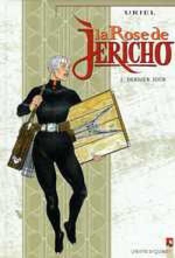 Couverture de l'album La Rose De Jericho - 2. Dernier jour