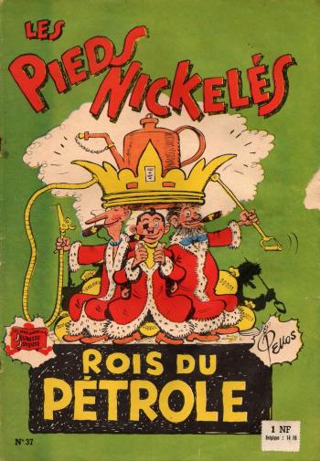 Couverture de l'album Les Pieds Nickelés (3e série - 1946-1988) - 37. Les Pieds Nickelés rois du pétrole