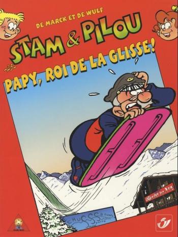 Couverture de l'album Stam & Pilou - 23. Papy, roi de la glisse !