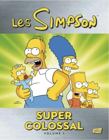 Couverture de l'album Les Simpson - Super colossal - 1. Les Simpson - Super colossal - Volume 1