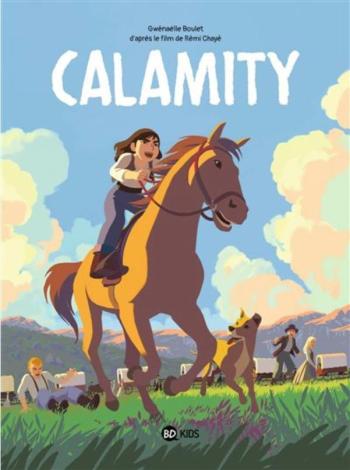 Couverture de l'album Calamity (Gwenaëlle Boulet) (One-shot)