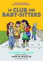 Le Club des Baby-Sitters 2. Le secret de Lucy
