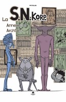 La SN.Korp annexes et archives (One-shot)