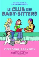 Le Club des Baby-Sitters 1. L'idée géniale de Kristy