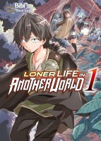 Loner Life in Another World 1. Pour la peine, ch'e t'octroie l'intégralité des skills restants