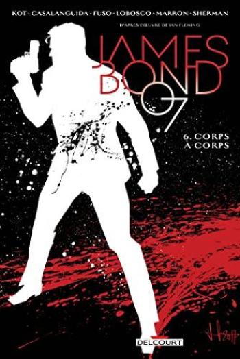 Couverture de l'album James Bond - 6. Corps à Corps