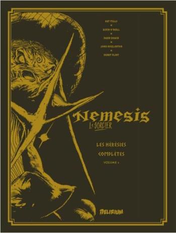 Couverture de l'album Nemesis Le Sorcier - Les Hérésies complètes - 3. Volume 3