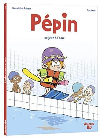 Couverture de l'album Pépin - 1. Pépin se jette à l'eau
