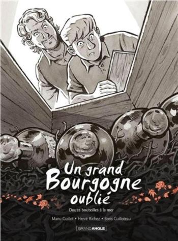 Couverture de l'album Un grand Bourgogne oublié - 3. Douze bouteilles à la mer