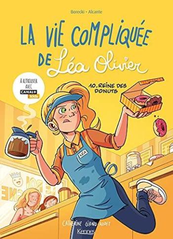 Couverture de l'album La vie compliquée de Léa Olivier - 10. Reine des donuts