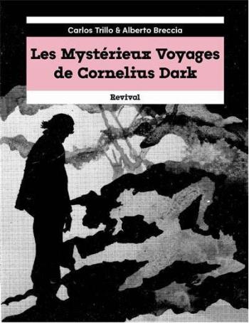 Couverture de l'album Les Mystérieux Voyages de Cornélius Dark (One-shot)