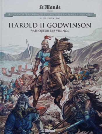 Couverture de l'album Les Grands Personnages de l'Histoire en BD - 75. Harold II Godwinson - Vainqueur des Vikings