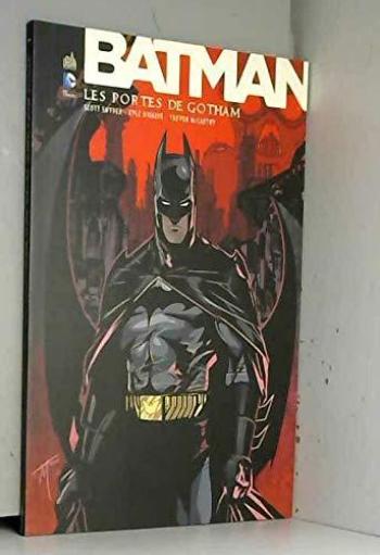 Couverture de l'album Batman Saga - Hors Série - 1. Les portes de Gotham