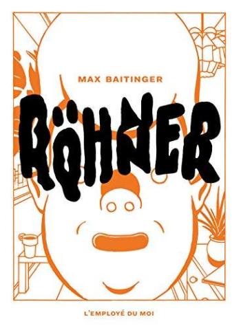 Couverture de l'album Rohner (Max Baitinger) (One-shot)