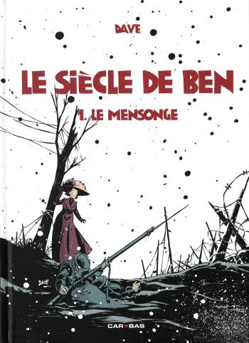Couverture de l'album Le siècle de Ben - 1. Le Mensonge