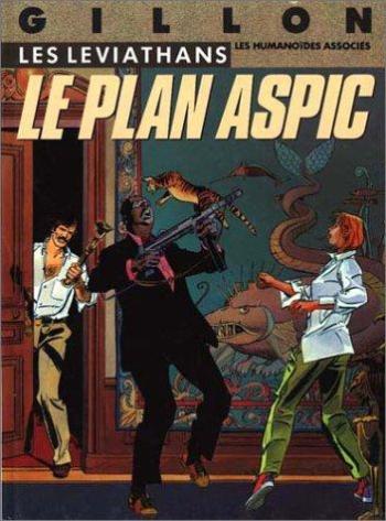 Couverture de l'album Les Leviathans - 1. Le Plan aspic