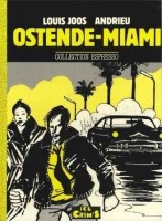 Ostende - Miami (One-shot)