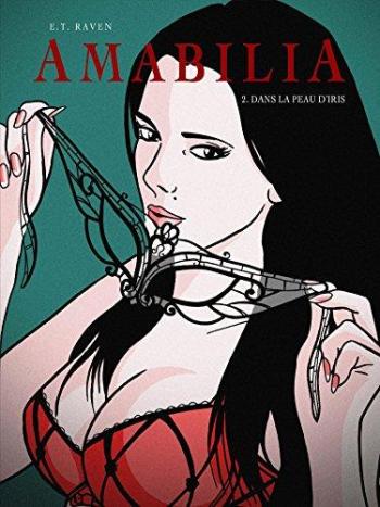 Couverture de l'album Amabilia - 2. Dans la peau d'Iris
