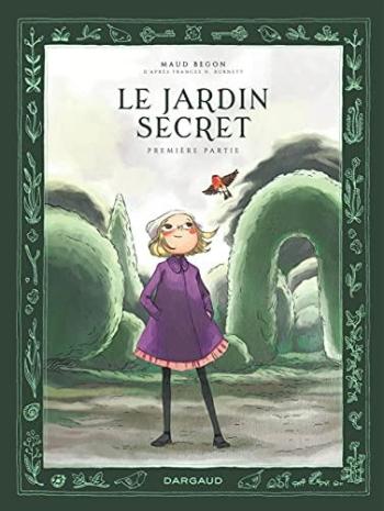 Couverture de l'album Le Jardin secret - 1. Première partie