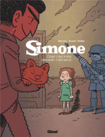 Couverture de l'album Simone - Résistance - 1. Obéir c'est trahir, désobéir c'est servir