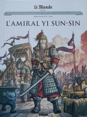 Couverture de l'album Les Grands Personnages de l'Histoire en BD - 76. L'Amiral Yi Sun-Sin