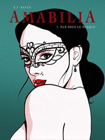 Couverture de l'album Amabilia - 1. Nue sous le masque