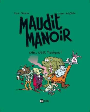 Couverture de l'album Maudit Manoir - 4. Chic, c'est toxique!