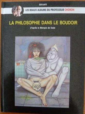 Couverture de l'album Les beaux albums du Professeur Choron - 10. La Philosophie dans le Boudoir