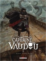 Capitaine Vaudou 1. Baron mort lente