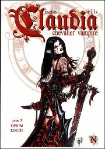 Couverture de l'album Claudia, chevalier vampire - 3. Opium rouge