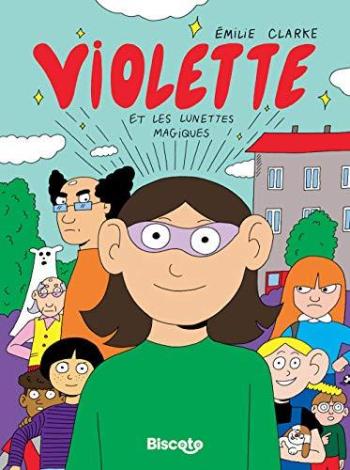 Couverture de l'album Violette - 1. Violette et les lunettes magiques