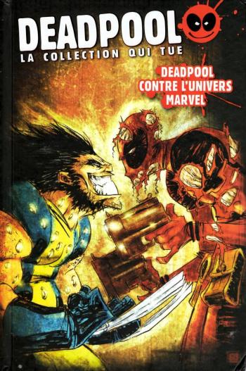 Couverture de l'album Deadpool - La collection qui tue - 26. Deadpool contre l'univers Marvel