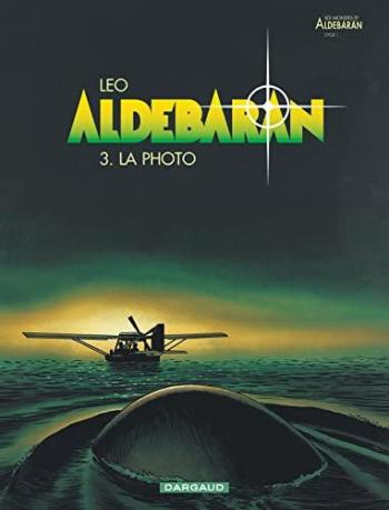 Couverture de l'album Les Mondes d'Aldébaran I - Aldébaran - 3. La Photo