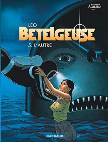 Couverture de l'album Les Mondes d'Aldébaran II - Bételgeuse - 5. L'Autre
