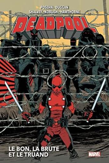 Couverture de l'album Deadpool (Marvel Now!) - INT. Le bon, la brute et le truand