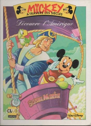 Couverture de l'album Mickey à travers les siècles (Dargaud) - 3. Mickey découvre l'amérique