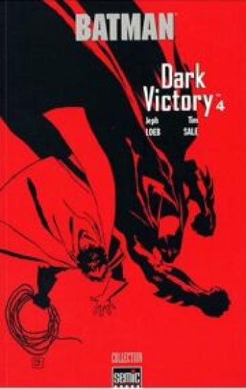 Couverture de l'album Batman - Dark Victory - 4. Dark Victory, Tome 4