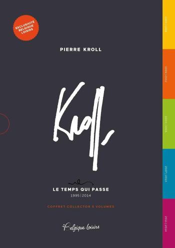Couverture de l'album Pierre Kroll - Le temps qui passe - COF. Le temps qui passe