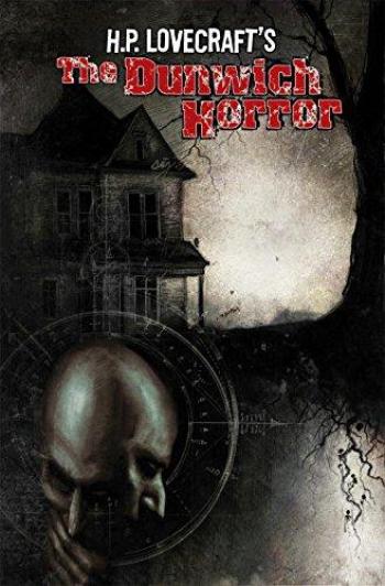Couverture de l'album H.P. Lovecraft's The Dunwich Horror (One-shot)
