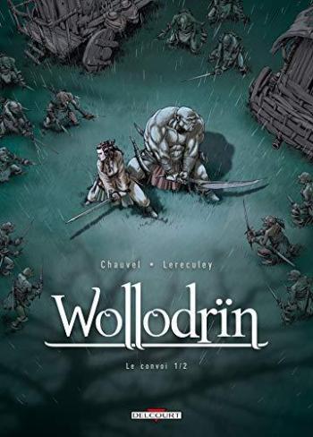 Couverture de l'album Wollodrïn - 3. Le convoi 1/2