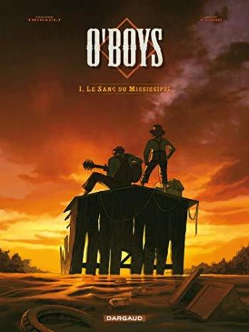 Couverture de l'album O'boys - 1. Le Sang du Mississipi